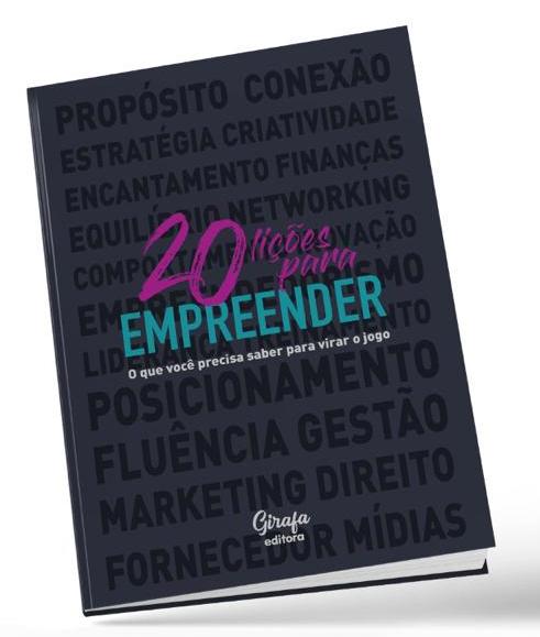 Livro “20 lições para empreender! O que você precisa saber para virar o jogo” foi lançado dia 03 de outubro em Niterói.